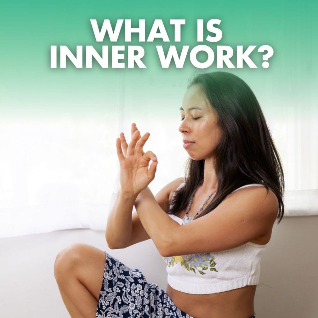 What Is Inner Work?