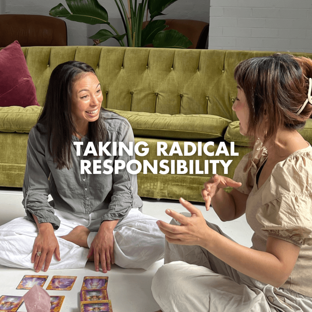 Taking Radical Responsibility