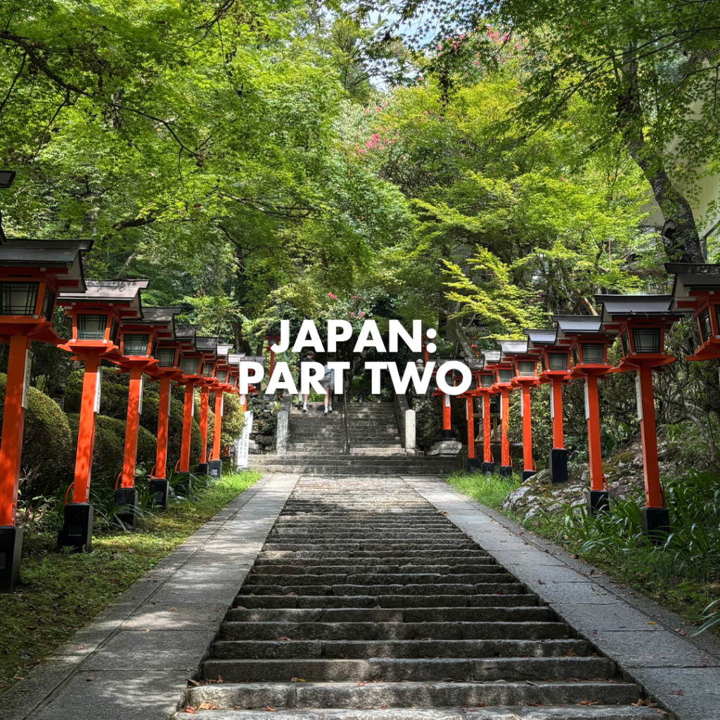 Japan Part 2: Kyoto!