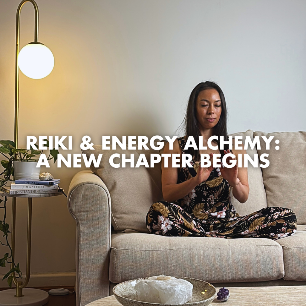 Reiki & Energy Alchemy – A New Chapter Begins