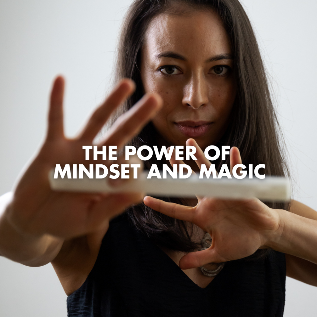 Mindset & Magic